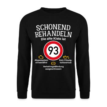 93. Geburtstag Schonend Behandeln 93 Alte Kiste 93 - Unisex Pullover - Schwarz - Vorne - Alina (178cm) & Michal (187cm)