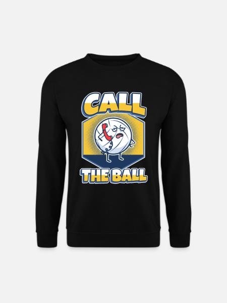 Call the ball volleyball - Unisex Sweatshirt - black