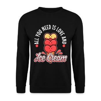 All you need is love and ice cream - Unisex Sweatshirt - black - Front - Alina (178cm) & Michal (187cm)
