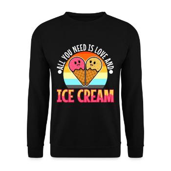 All you need is love and ice cream - Unisex Sweatshirt - black - Front - Alina (178cm) & Michal (187cm)