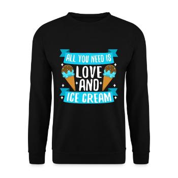 Tout ce dont vous avez besoin, c’est d’amour et de crème glacée - Sweat-shirt Unisexe - noir - Devant - Alina (178cm) & Michal (187cm)