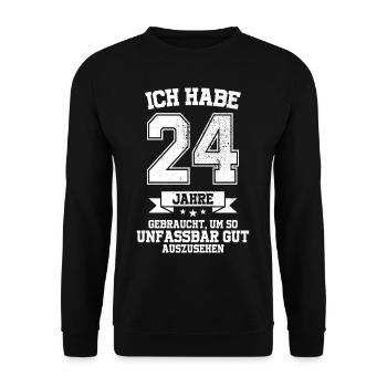 24. Geburtstag Geschenk Habe 24 Jahre Gebraucht - Unisex Pullover - Schwarz - Vorne - Alina (178cm) & Michal (187cm)