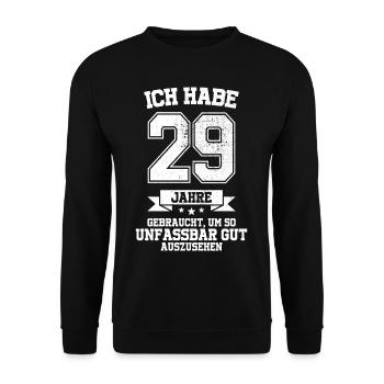 29. Geburtstag Geschenk Habe 29 Jahre Gebraucht - Unisex Pullover - Schwarz - Vorne - Alina (178cm) & Michal (187cm)