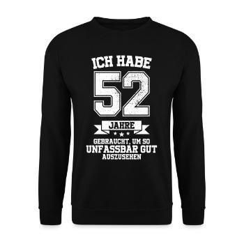 52. Geburtstag Geschenk Habe 52 Jahre Gebraucht - Unisex Pullover - Schwarz - Vorne - Alina (178cm) & Michal (187cm)