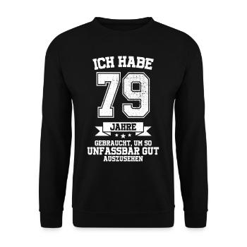 79. Geburtstag Geschenk Habe 79 Jahre Gebraucht - Unisex Pullover - Schwarz - Vorne - Alina (178cm) & Michal (187cm)