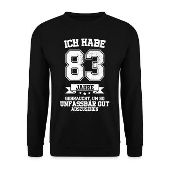 83. Geburtstag Geschenk Habe 83 Jahre Gebraucht - Unisex Pullover - Schwarz - Vorne - Alina (178cm) & Michal (187cm)