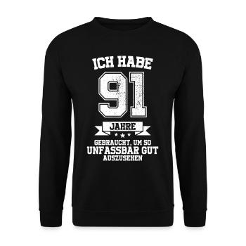 91. Geburtstag Geschenk Habe 91 Jahre Gebraucht - Unisex Pullover - Schwarz - Vorne - Alina (178cm) & Michal (187cm)