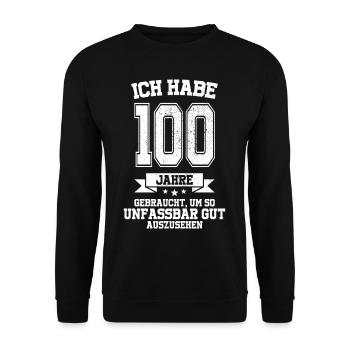 100. Geburtstag Geschenk Habe 100 Jahre Gebraucht - Unisex Pullover - Schwarz - Vorne - Alina (178cm) & Michal (187cm)