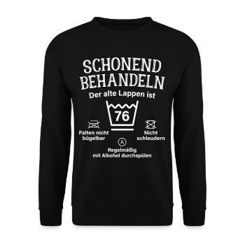 76. Geburtstag Schonend Behandeln Alte Lappen 76 - Unisex Pullover - Schwarz - Vorne - Alina (178cm) & Michal (187cm)