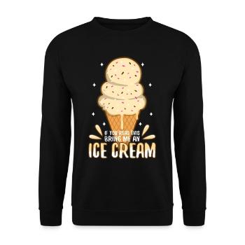 If You Can Read This Bring Me An Ice Cream - Unisex Sweatshirt - black - Front - Alina (178cm) & Michal (187cm)