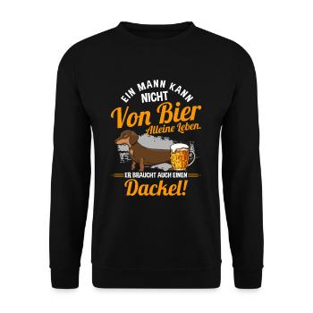 Ein Mann Kann Nicht Von Bier Alleine Leben Hund - Unisex Pullover - Schwarz - Vorne - Alina (178cm) & Michal (187cm)