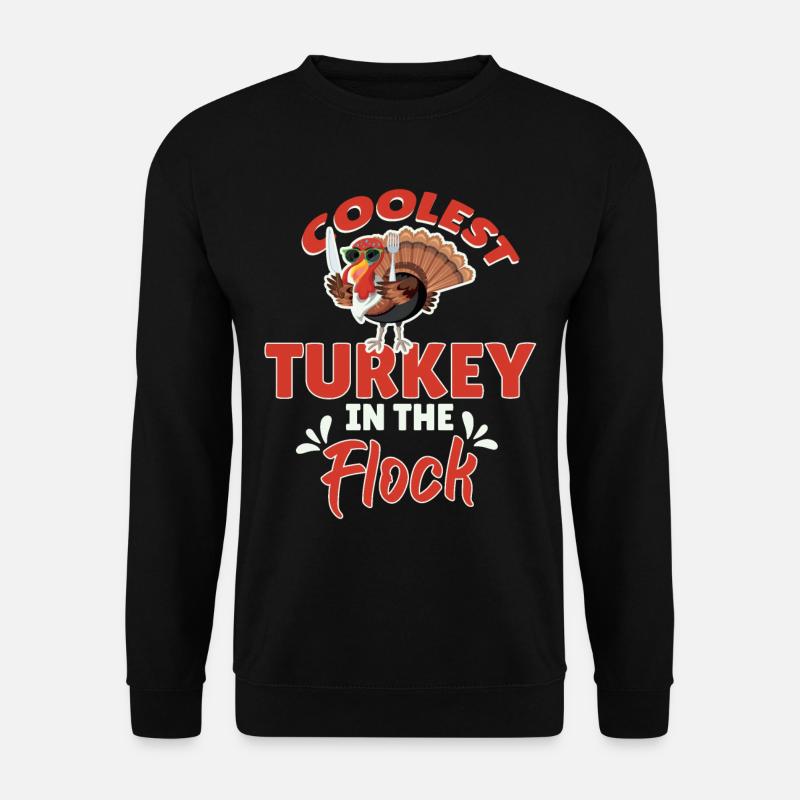 Coolest Turkey In The Flock - Unisex Pullover - Schwarz