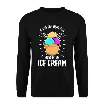Si vous pouvez lire ceci apportez-moi une crème glacée - Sweat-shirt Unisexe - noir - Devant - Alina (178cm) & Michal (187cm)