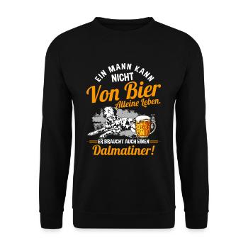 Ein Mann Kann Nicht Von Bier Alleine Leben Hund - Unisex Pullover - Schwarz - Vorne - Alina (178cm) & Michal (187cm)