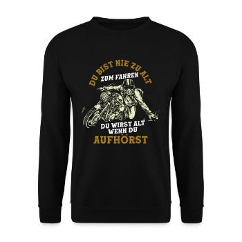 Du bist nie zu alt zum Fahren Opa Motorrad - Unisex Pullover - Schwarz - Vorne - Alina (178cm) & Michal (187cm)
