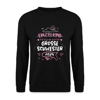 Große Schwester 2024 Einzelkind - Unisex Pullover - Schwarz - Vorne - Alina (178cm) & Michal (187cm)