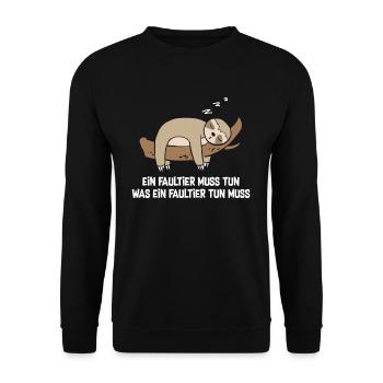 A sloth has to do what a sloth has to do - Unisex Sweatshirt - black - Front - Alina (178cm) & Michal (187cm)