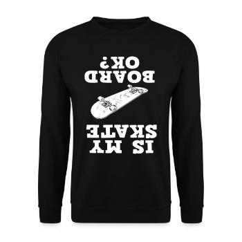Skateboard Ist Mein Board Ok? - Unisex Pullover - Schwarz - Vorne - Alina (178cm) & Michal (187cm)