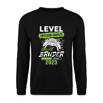 Großer Bruder 2023 Einzelkind Complete Gamer - Unisex Pullover - Schwarz - Vorne - Alina (178cm) & Michal (187cm)