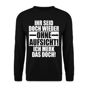 Ihr Seid Doch Wieder Ohne Aufsicht Lehrer Büro - Unisex Pullover - Schwarz - Vorne - Alina (178cm) & Michal (187cm)