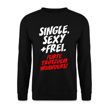 Single Sexy Frei Flirte Woanders Anti Anmache Solo - Unisex Pullover - Schwarz - Vorne - Alina (178cm) & Michal (187cm)