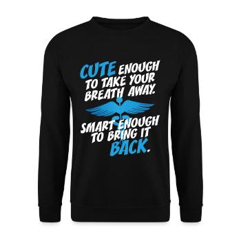 Cute Enough To Take Your Breath Away Arzt Ärztin - Unisex Sweatshirt - black - Front - Alina (178cm) & Michal (187cm)