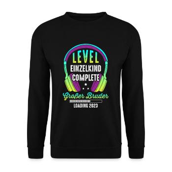 Großer Bruder 2023 Einzelkind Complete Gamer - Unisex Pullover - Schwarz - Vorne - Alina (178cm) & Michal (187cm)