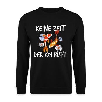 Keine Zeit Der Koi Ruft Karpfen - Unisex Pullover - Schwarz - Vorne - Alina (178cm) & Michal (187cm)