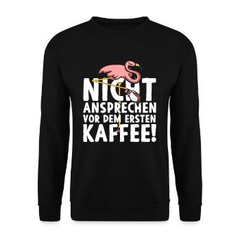 Nicht Ansprechen Vor Dem Ersten Kaffee Flamingo - Unisex Pullover - Schwarz - Vorne - Alina (178cm) & Michal (187cm)