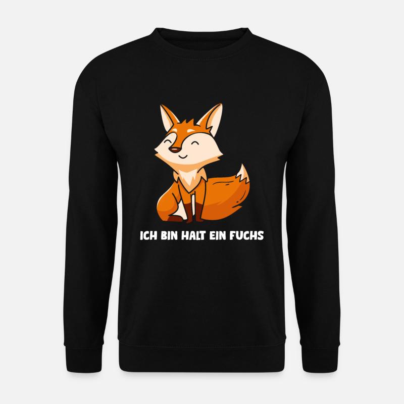 Ich bin halt ein Fuchs Schlauer Fuchs - Unisex Pullover - Schwarz
