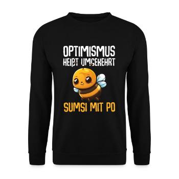 Optimismus heißt umgekehrt Sumsi mit Po - Unisex Pullover - Schwarz - Vorne - Alina (178cm) & Michal (187cm)