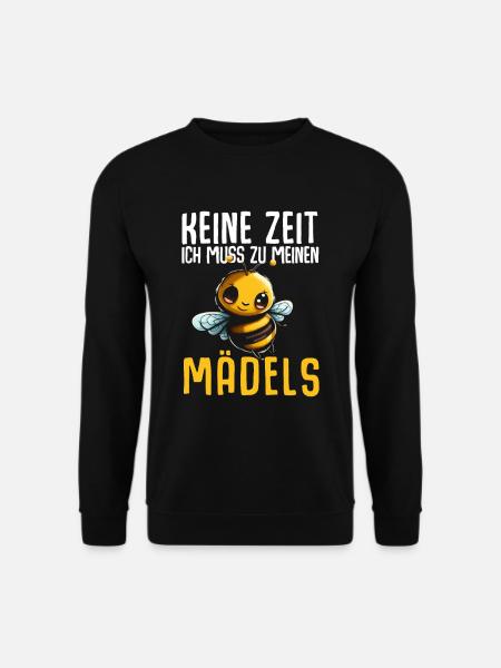 Keine Zeit Ich Muss Zu Meinen Mädels - Unisex Pullover - Schwarz