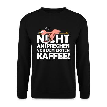 Nicht Ansprechen Vor Dem Ersten Kaffee Flamingo - Unisex Pullover - Schwarz - Vorne - Alina (178cm) & Michal (187cm)
