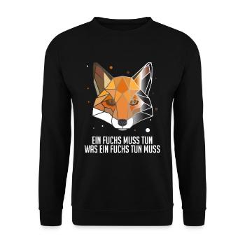 Ein Fuchs muss tun was ein Fuchs tun muss Fuchs - Unisex Pullover - Schwarz - Vorne - Alina (178cm) & Michal (187cm)