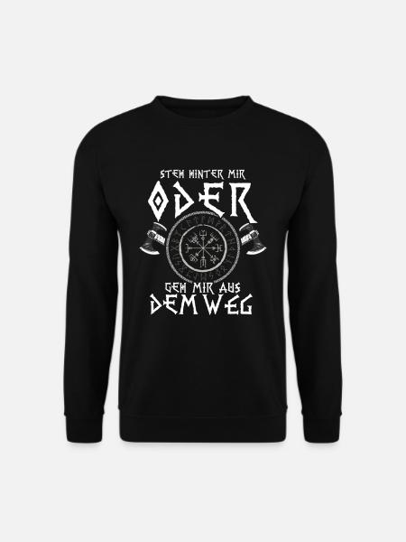 Steh Hinter Mir Odin Wikinger - Unisex Pullover - Schwarz