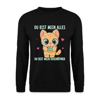 Du Bist Mein Alles Du Bist Mein Dosenöffner Katze - Unisex Pullover - Schwarz - Vorne - Alina (178cm) & Michal (187cm)