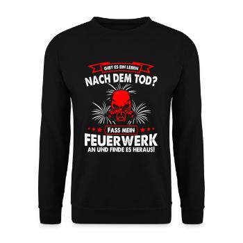 Feuerwerk Leben Nach Dem Tod - Unisex Pullover - Schwarz - Vorne - Alina (178cm) & Michal (187cm)