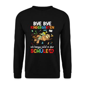 Bye Bye Kindergarten Ich Hänge Jetzt In Der Schule - Unisex Pullover - Schwarz - Vorne - Alina (178cm) & Michal (187cm)