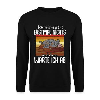 Ich Mache Jetzt Erstmal Nichts - Unisex Pullover - Schwarz - Vorne - Alina (178cm) & Michal (187cm)