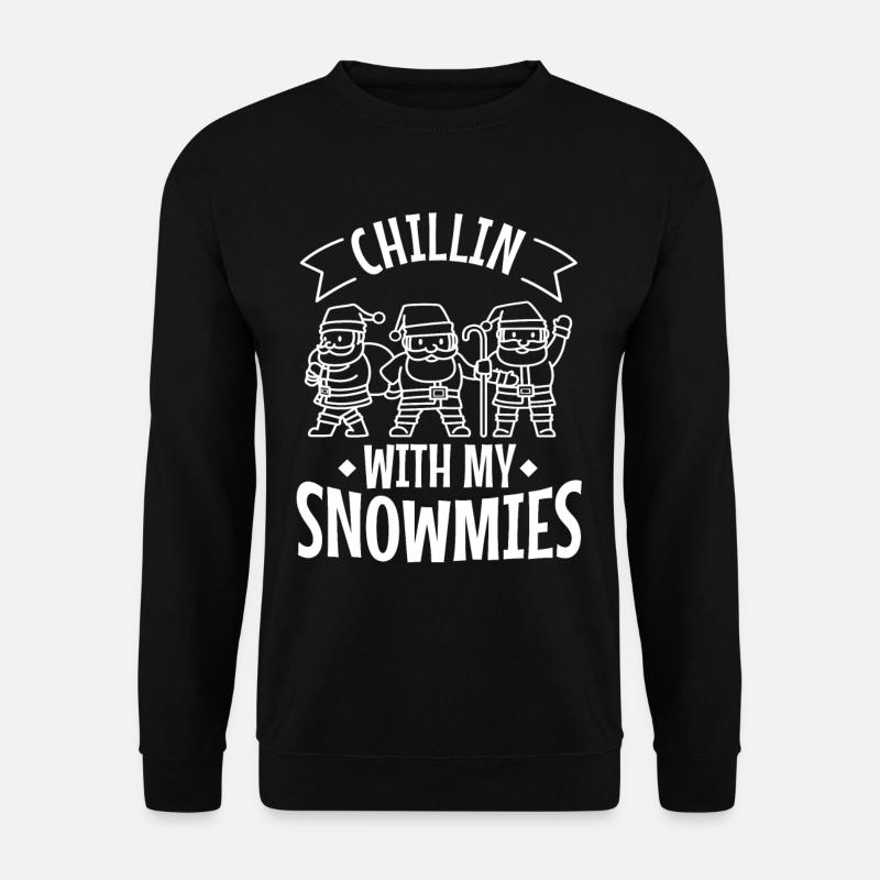 Chillin with my Snowmies - Unisex Sweatshirt - black