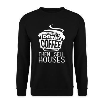 Coffee, Real Estate Agent, Intermediary - Unisex Sweatshirt - black - Front - Alina (178cm) & Michal (187cm)