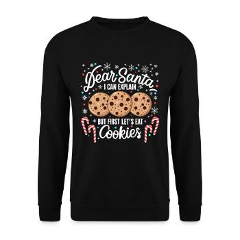 Dear santa before i explain But first lets eat a - Unisex Sweatshirt - black - Front - Alina (178cm) & Michal (187cm)