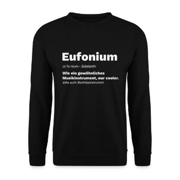Euphonium Eufonium Blechbläser Instrument Spruch - Unisex Pullover - Schwarz - Vorne - Alina (178cm) & Michal (187cm)