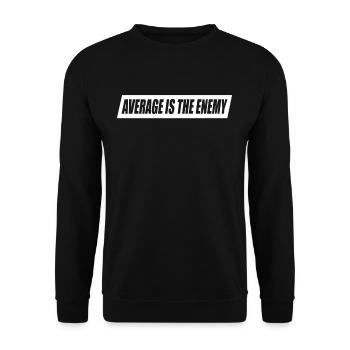 La moyenne est l’ennemi Sport d’entraînement Course à pied Fitness - Sweat-shirt Unisexe - noir - Devant - Alina (178cm) & Michal (187cm)