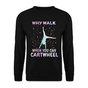 Pourquoi marcher quand on peut faire la roue, gymnaste - Sweat-shirt Unisexe - noir - Devant - Alina (178cm) & Michal (187cm)