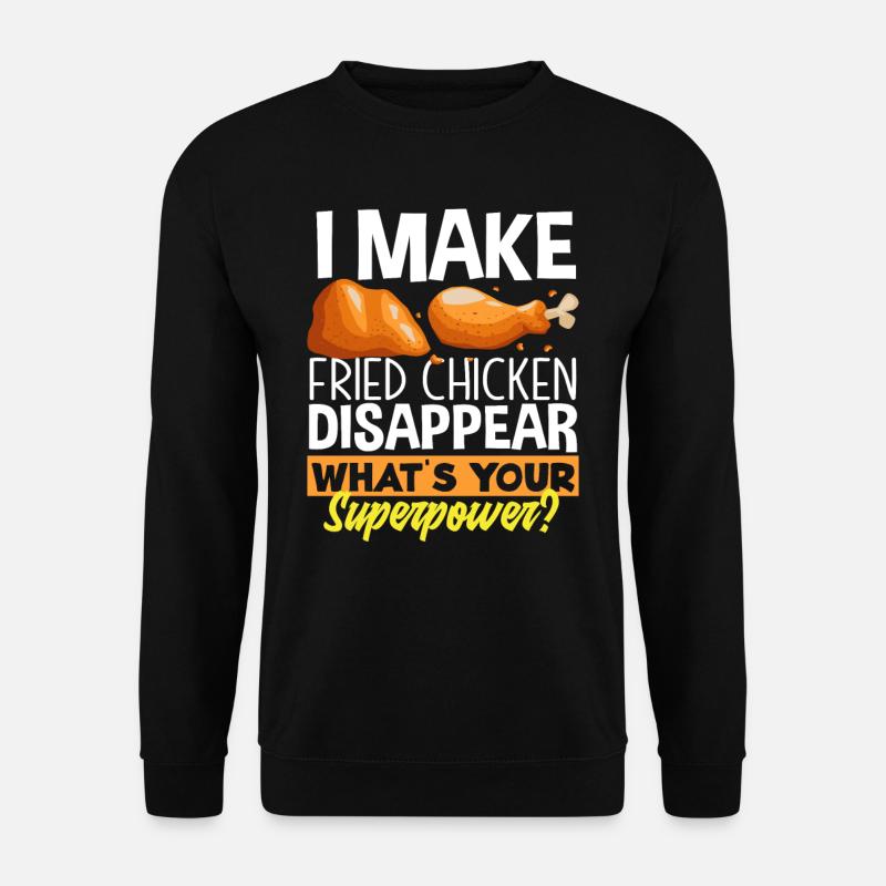 Fried Chicken Superpower - Unisex Sweatshirt - black
