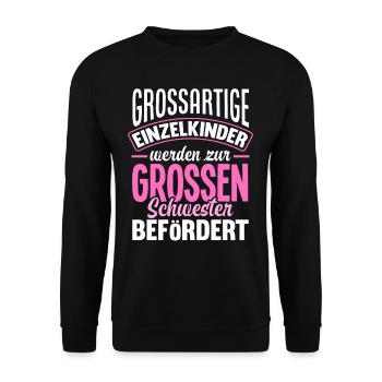 Ich Werde Große Schwester Geburt Nachwuchs Tochter - Unisex Pullover - Schwarz - Vorne - Alina (178cm) & Michal (187cm)
