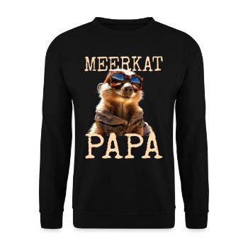 Meerkat Papa Daddy Dad Father's Day Cute Meerkat - Unisex Sweatshirt - black - Front - Alina (178cm) & Michal (187cm)