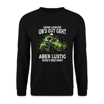 I don't know if it's going to go well but it's going to be quad - Unisex Sweatshirt - black - Front - Alina (178cm) & Michal (187cm)