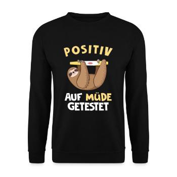 Positiv Auf Müde Getestet - Unisex Pullover - Schwarz - Vorne - Alina (178cm) & Michal (187cm)